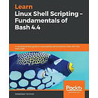 Learn Linux Shell Scripting – Fundamentals Of Bash 4.4