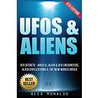 UFOs & Aliens: UFO Secrets Area 51, Alien & UFO Encounters, Alien Civilizations & The New World Order