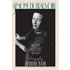 Simone De Beauvoir: A Biography