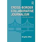 Cross-Border Collaborative Journalism