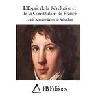 L'Esprit De La Révolution Et De La Constitution De France
