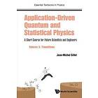 Application-driven Quantum And Statistical Physics: A Short Course For Future Scientists And Engineers Volume 3: Transitions