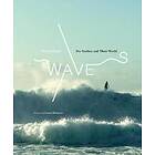 Waves: Pro Surfers And Their World