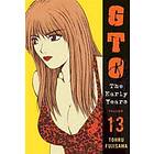 Gto: The Early Years Vol.13