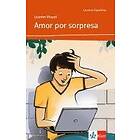 Amor Por Sorpresa (Niveau A2)