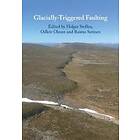 Glacially-Triggered Faulting