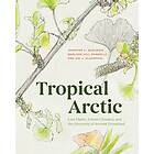 Tropical Arctic
