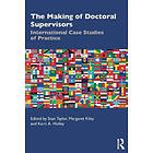 The Making Of Doctoral Supervisors