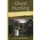 Ghost Hunting For Beginners