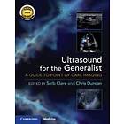 Ultrasound For The Generalist With Online Resource