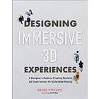 Designing Immersive 3D Experiences