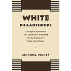 White Philanthropy