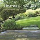 Heaven Is A Garden