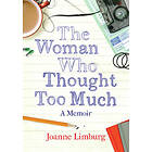 The Woman Who Thought Too Much