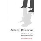 Ambient Commons