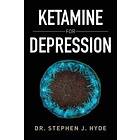 Ketamine For Depression