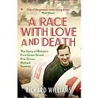 Race With Love And Death