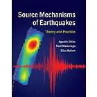 Source Mechanisms Of Earthquakes