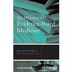 The Philosophy Of Evidence–based Medicine