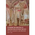 Interior Decorating In Nineteenth-Century France