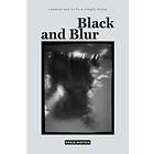 Black And Blur