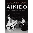 Aikido: My Spiritual Journey