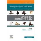 Advances In Gastroenterology, An Issue Of Veterinary Clinics Of North America: Small Animal Practice