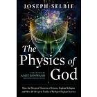 The Physics Of God