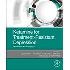 Ketamine For Treatment-Resistant Depression