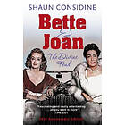 Bette And Joan: THE DIVINE FEUD