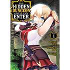 The Hidden Dungeon Only I Can Enter (Manga) Vol. 1