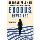 Exodus, Revisited