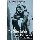 Open Society And Its Enemies, Volume 2: The High Tide Of Prophecy: Hegel, Marx, And The Aftermath