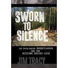 Sworn To Silence: The Truth Behind Robert Garrow And The Missing Bodies' Case