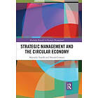 Strategic Management And The Circular Economy