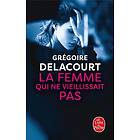 La Femme Qui Ne Vieillissait Pas