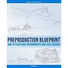 Preproduction Blueprint: How To Plan Game Environments And Level Designs