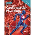 Levick's Introduction To Cardiovascular Physiology
