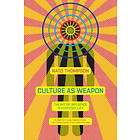 Culture As Weapon