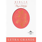 Biblia Devocional Mujer Verdadera Letra Grande Rvr60: Duotono Coral