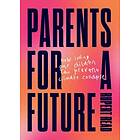 Parents For A Future