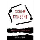 Screw Consent