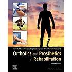 Orthotics And Prosthetics In Rehabilitation