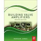 Building Valve Amplifiers