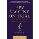 The HPV Vaccine On Trial