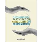 Sustainability, Participation And Culture In Communication