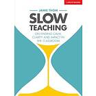 Slow Teaching
