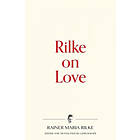 Rilke On Love