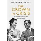 The Crown In Crisis