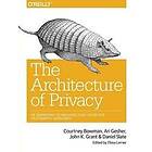 The Architecture Of Privacy